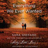 Everything We Ever Wanted: A Novel