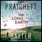 The Long Earth: A Novel