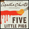 Five Little Pigs