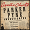 Parker Pyne Investigates: A Parker Pyne Collection