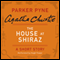 The House at Shiraz: A Short Story