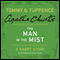 The Man in the Mist: A Tommy & Tuppence Short Story