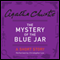 The Mystery of the Blue Jar: A Short Story