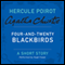 Four-and-Twenty Blackbirds: A Hercule Poirot Short Story