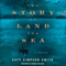 The Story of Land and Sea