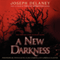 A New Darkness: Starblade Chronicles, Book 1