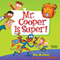 Mr. Cooper Is Super!: My Weirdest School, Book 1