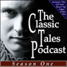 The Classic Tales Podcast Season One
