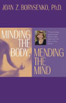 Minding the Body, Mending the Mind