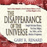 The Disappearance of the Universe
