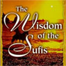 The Wisdom of the Sufis