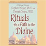 Rituals as a Path to the Divine