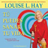 Tu Puedes Sanar Tu Vida [You Can Heal Your Life]