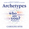 Archetypes: Who Are You?