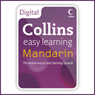 Mandarin Easy Learning Audio Course: Learn to speak Mandarin the easy way with Collins