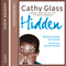 Hidden: Betrayed, Exploited and Forgotten - How One Boy Overcame the Odds