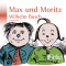 Max und Moritz. Eine Bubengeschichte in sieben Streichen