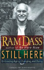 Still Here: Embracing Aging, Changing, and Dying