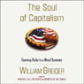 The Soul of Capitalism: Opening Paths to a Moral Economy