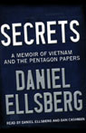 Secrets: A Memoir of Vietnam and the Pentagon Papers