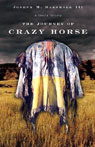 The Journey of Crazy Horse: A Lakota History