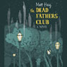 The Dead Fathers Club