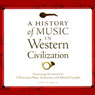A History of Music in Western Civilization