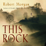 This Rock: A Novel