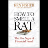 How to Smell a Rat: The Five Signs of Financial Fraud