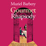 Gourmet Rhapsody