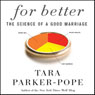 For Better: The Science of a Good Marriage