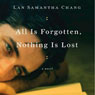 All Is Forgotten, Nothing Is Lost