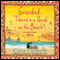 Grandad, There's a Head on the Beach: A Jimm Juree Mystery, Book 2