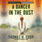 Dancer in the Dust: Thomas H. Cook; Read by Ray Chase