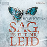 Sag, es tut dir leid (Joe O'Loughlins 6)