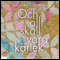 Och allt ska vara krlek [And Everything Should Be Love]