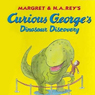 Curious George's Dinosaur Discovery
