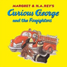 Curious George and the Firefighter