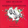 Mike Mulligan y su mquina maravillosa (Texto Completo) [Mike Mulligan and the Marvelous Machine]