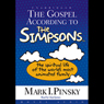 The Gospel According to the Simpsons: The Spiritual Life of the World's Most Animated Family