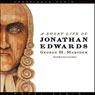 A Short Life of Jonathan Edwards