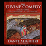 The Divine Comedy: The Inferno, The Purgatorio, & The Paradiso