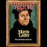 Christian History Issue #34: Martin Luther, The Early Years