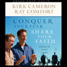 Conquer Your Fear, Share Your Faith: Evangelism Made Easy