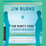 The Purity Code: God's Plan for Sex and Your Body