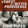 A Sweet & Bitter Providence: Sex, Race, and the Sovereignty of God