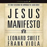 The Jesus Manifesto: It's Time to Restore the Supremacy of Jesus Christ