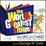 The World's Greatest Stories KJV V2: The Life of Christ