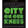 City on Our Knees: If You Gotta Start Somewhere, Why Not Here