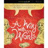 A Way With Words: What Women Should Know About the Power They Posses